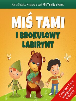 cover image of Miś Tami i brokułowy labirynt
